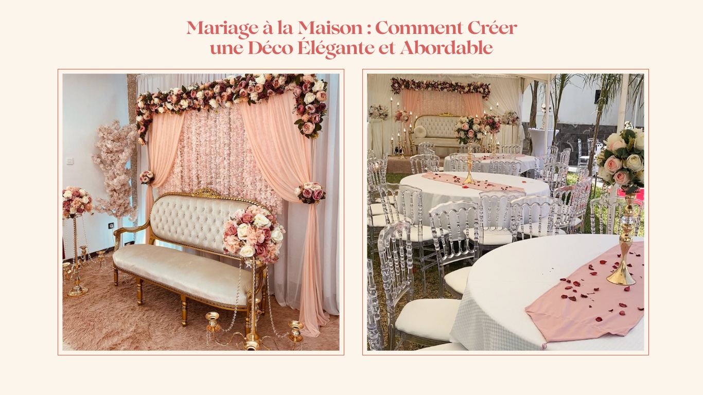 Mariage à la Maison : Une Déco Élégante et Abordable